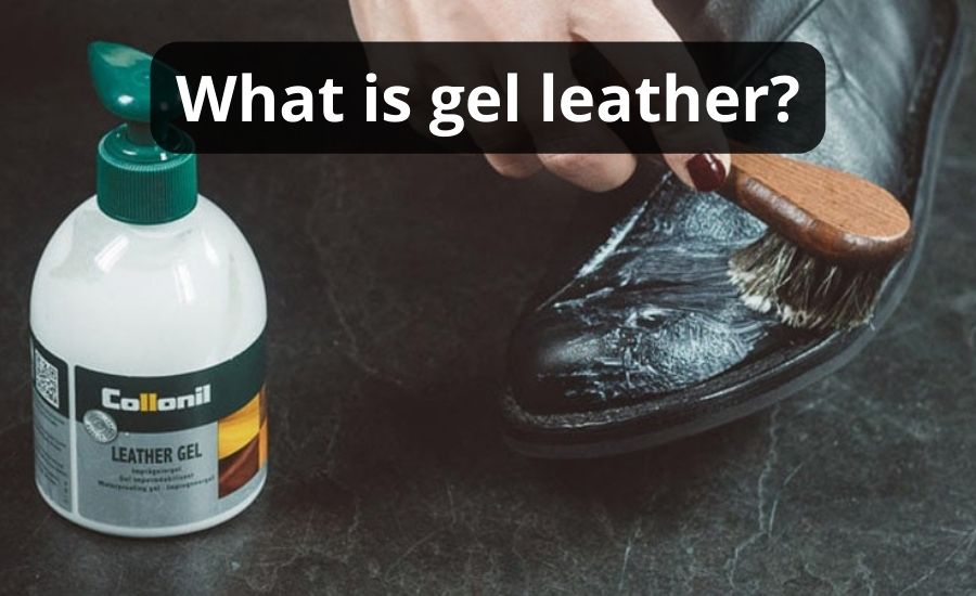 What Is Gel Leather: Top 10 Factors & Best Helpful Review