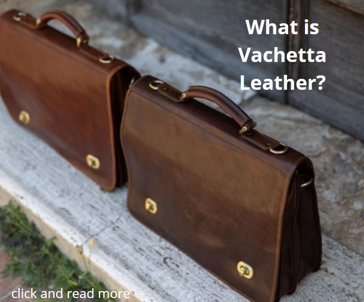 What is Vachetta leather